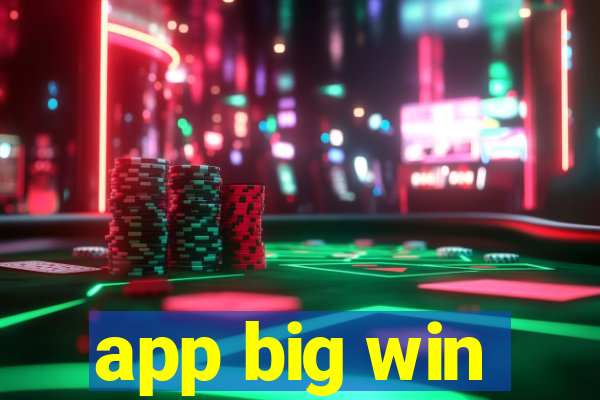 app big win